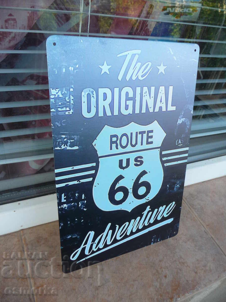 Metal Sign The Original Route 66 The Road of Adventures with price 18.00 BGN | € 9.20