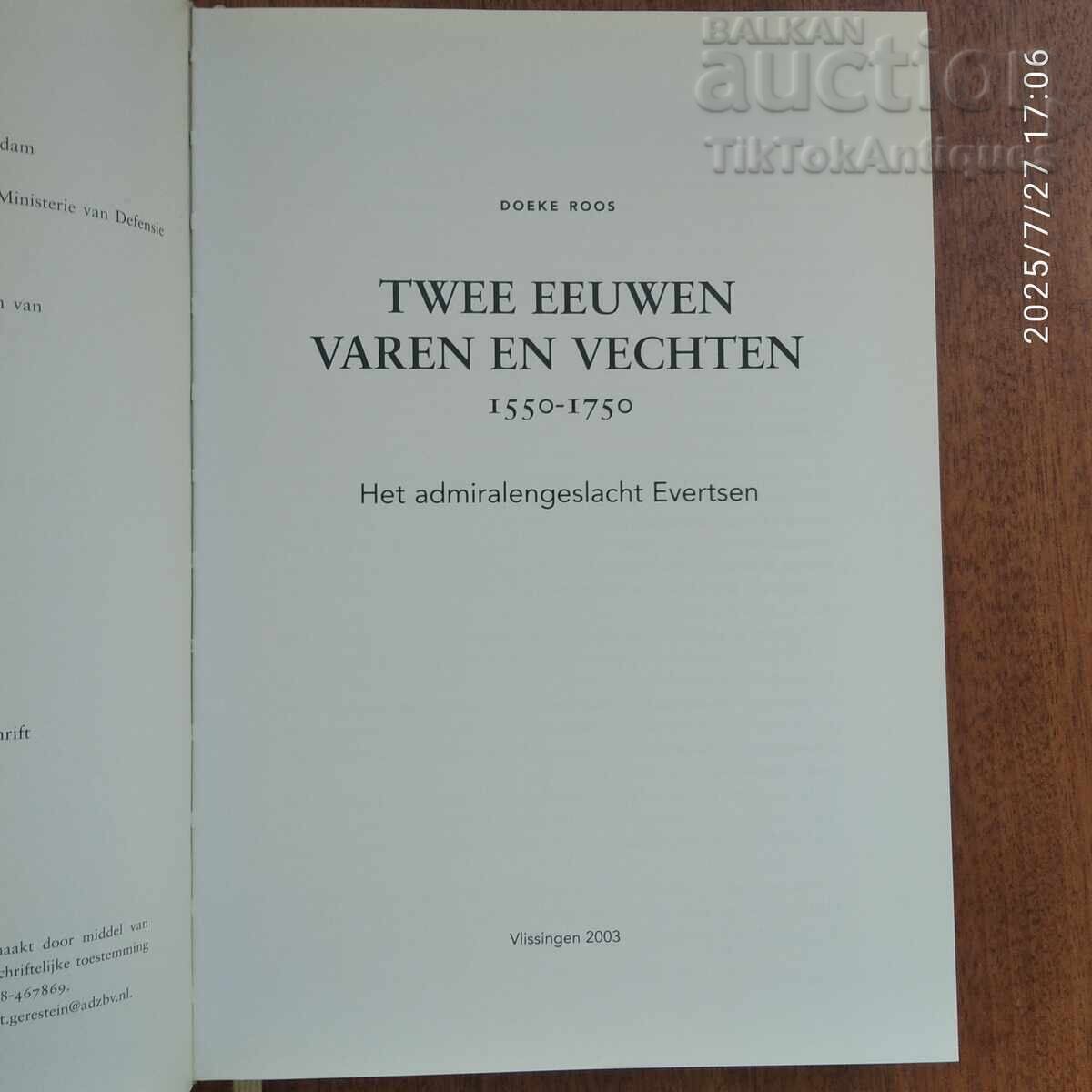 Две столетия на плаване и война    1550 - 1750 с цена 70.00 лв. | € 35.79