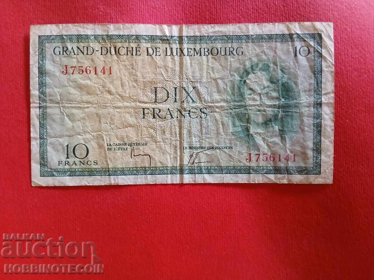 ΛΟΥΞΕΜΒΟΥΡΓΟ LUXEMBOURG 10 Φράγκα έκδοση 1954 ΛΟΥΞΕΜΒΟΥΡΓΟ LUXEMBOURG 10 Φράγκα έκδοση 1954