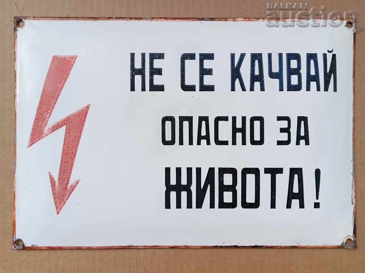 Plăcuță emailată 60's pericol de moarte cu preț 21.00 BGN | € 10.74