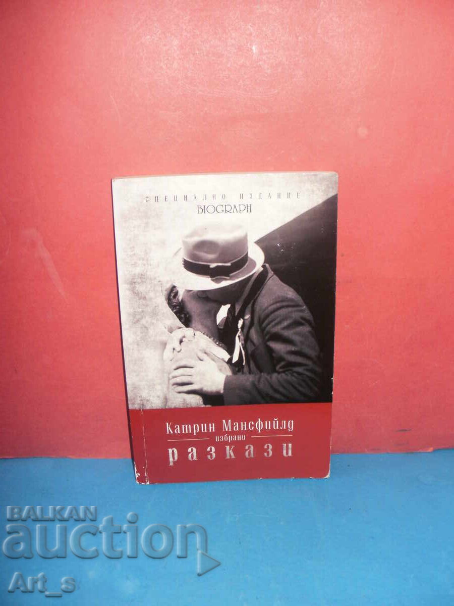 Stories by Katherine Mansfield Stories by Katherine Mansfield