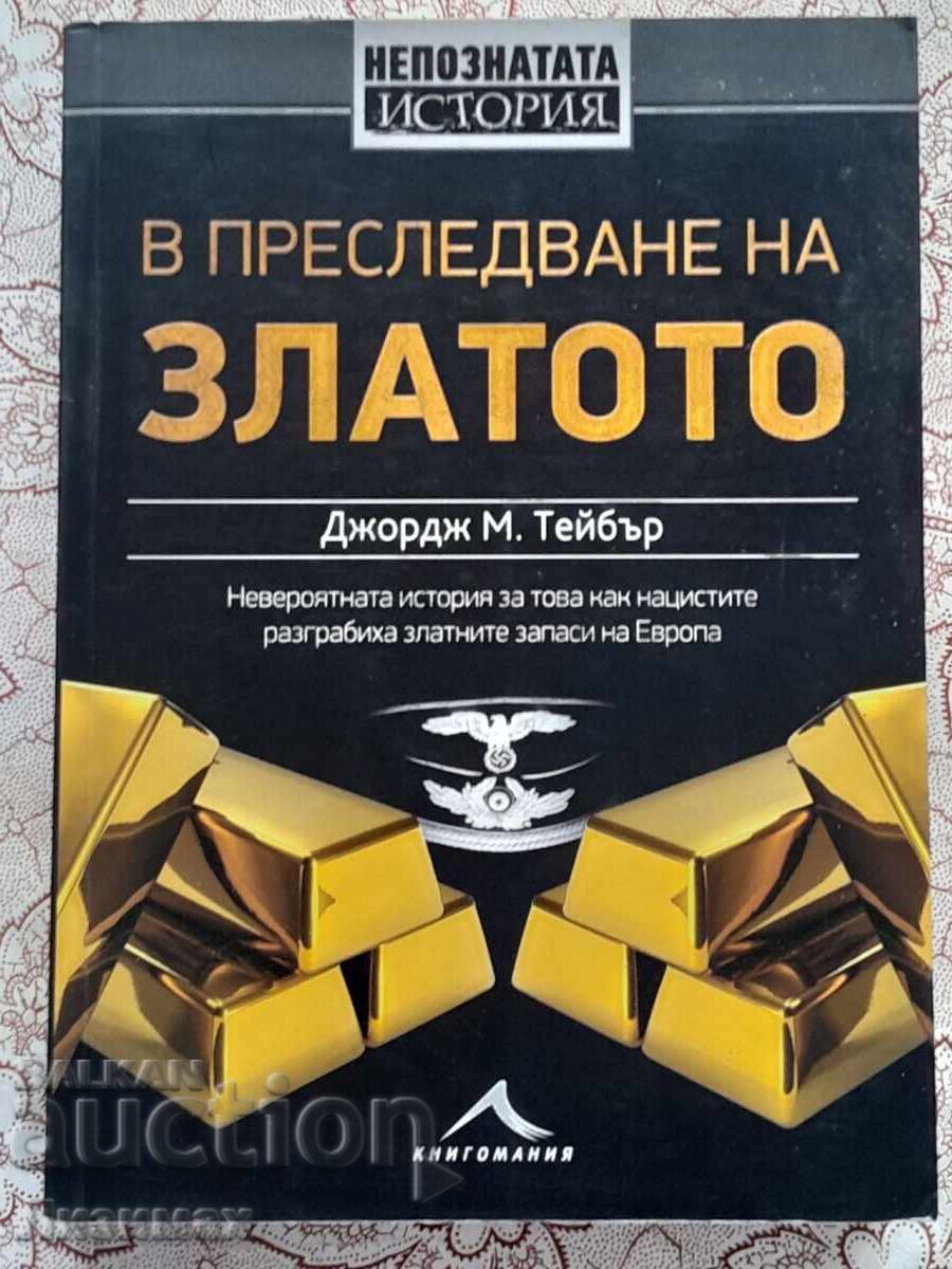 În căutarea aurului - George M. Taber În căutarea aurului - George M. Taber