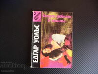 Ticăloși pândesc în noapte Edgar Wallace roman polițist cu intrigi încurcate