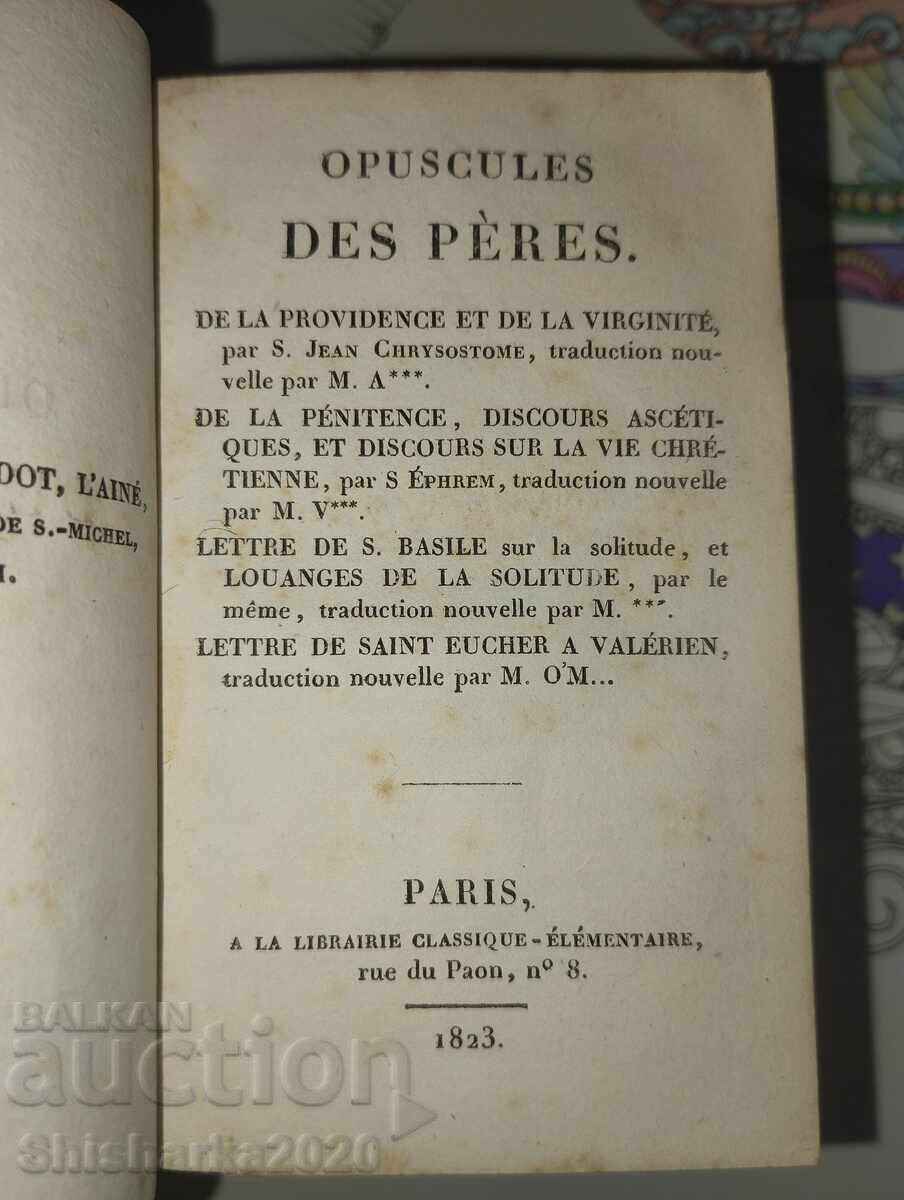Opuscules of the Fathers - volume 1-4 / 1822 - 5 Opuscules of the Fathers - volume 1-4 / 1822 - 5