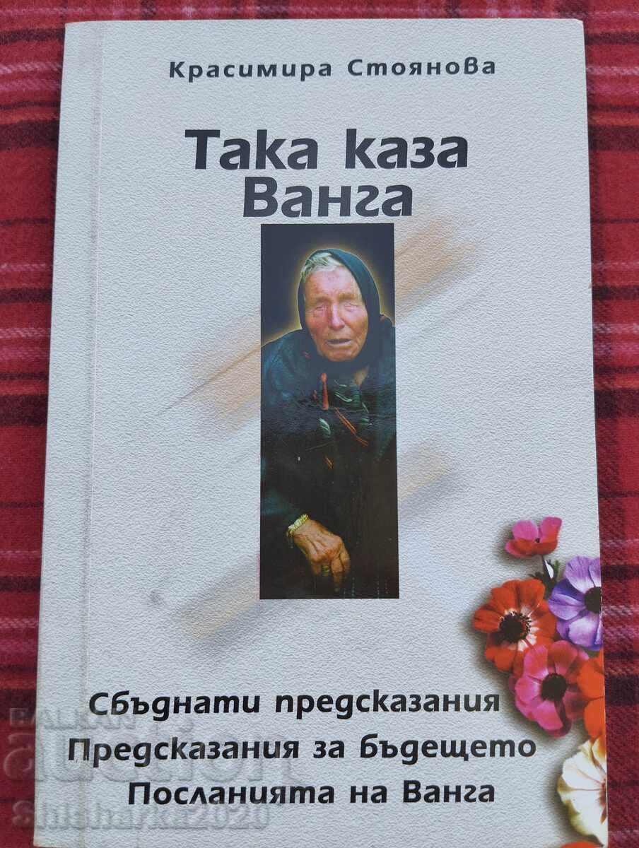Așa a spus Vanga Așa a spus Vanga