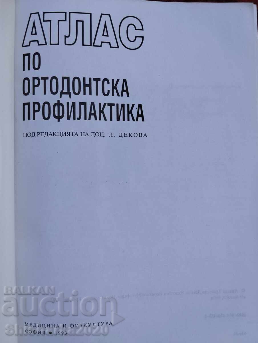 Atlas of Orthodontic Prevention with price 77.00 BGN | € 39.37