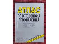 Atlas of Orthodontic Prevention