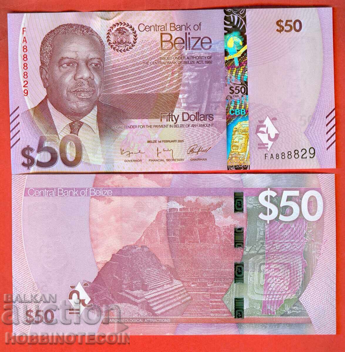 BELIZE 50 $ issue - 2025 NEW UNC