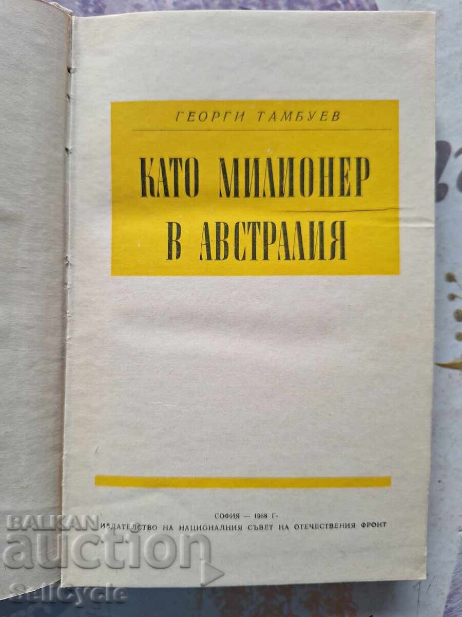 ✅LIKE A MILLIONAIRE IN AUSTRALIA - GEORGI TAMBUEV ❗ with price 0.01 BGN | € 0.01 ✅LIKE A MILLIONAIRE IN AUSTRALIA - GEORGI TAMBUEV ❗ with price 0.01 BGN | € 0.01