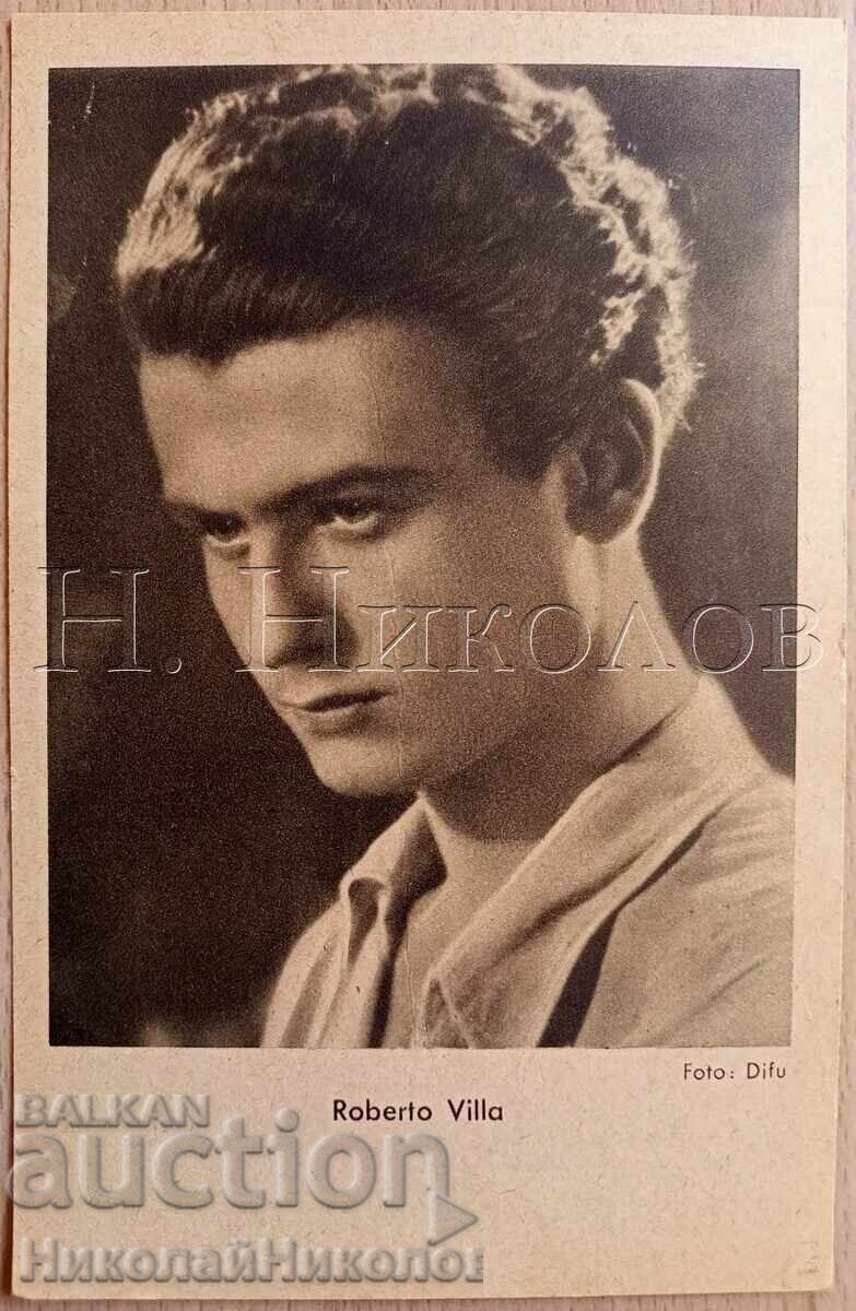 VECHE CĂRȚICĂ FILM ARTIST ROBERTO VILLA E322 VECHE CĂRȚICĂ FILM ARTIST ROBERTO VILLA E322