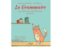 La Gramatică: Aventurile fantastice ale lui Milou A1 și A2