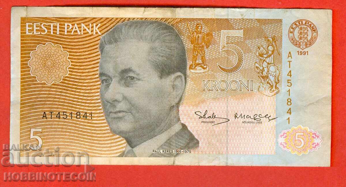 ESTONIA 5 Krooni issue 1991 ESTONIA 5 Krooni issue 1991