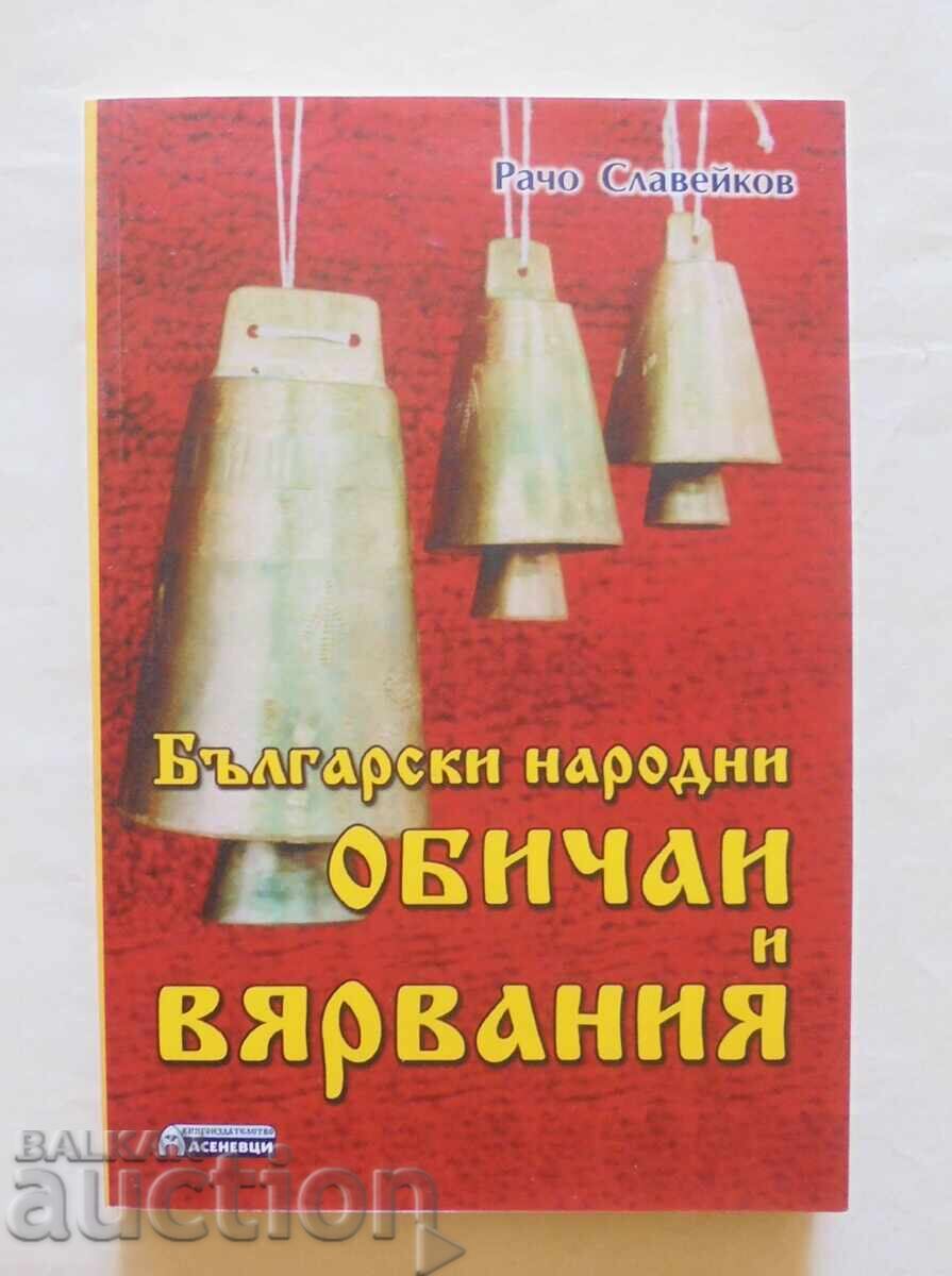 Bulgarian Folk Customs and Beliefs - Racho Slaveykov 2012 Bulgarian Folk Customs and Beliefs - Racho Slaveykov 2012