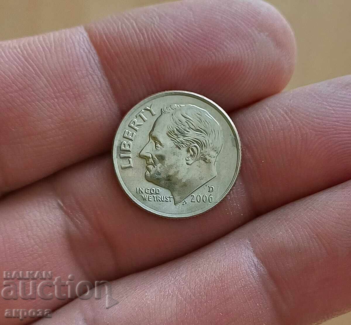 1 US Dime 2006/D Uncirculated with price 2.80 BGN | € 1.43 1 US Dime 2006/D Uncirculated with price 2.80 BGN | € 1.43