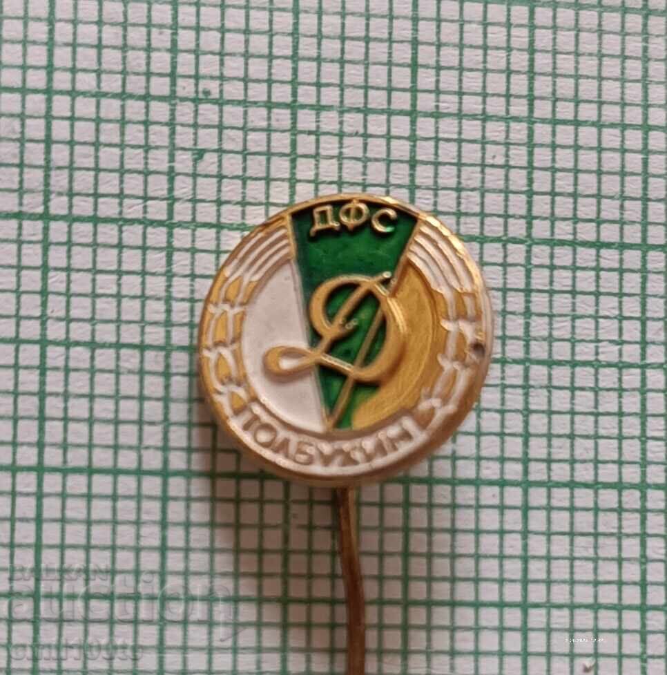 Σήμα - ΔΦΣ και Ποδοσφαιρικός Σύλλογος Dobrudzha Tolbukhin