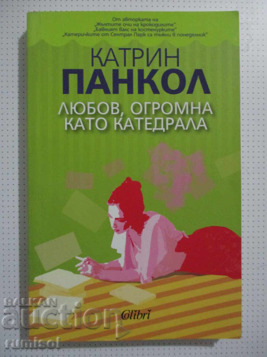 Love, as big as a cathedral - Katherine Pancol