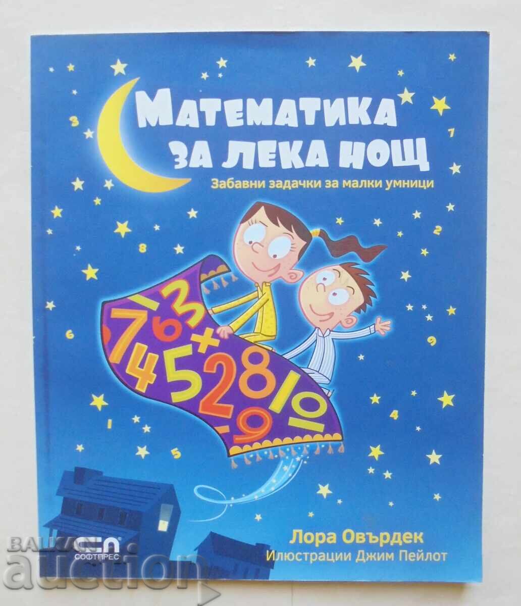 Matematică pentru noapte bună - Laura Overdeck 2016 Matematică pentru noapte bună - Laura Overdeck 2016