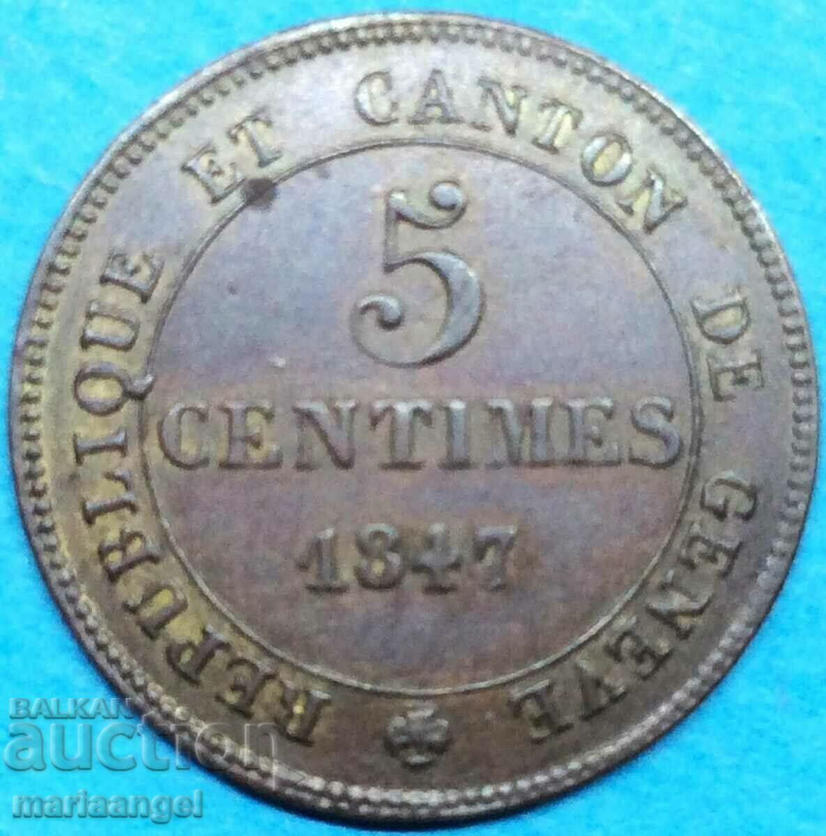 5 εκατοστά 1847 Ελβετία Καντόνι Γενεύης με τιμή 41.00 BGN | € 20.96 5 εκατοστά 1847 Ελβετία Καντόνι Γενεύης με τιμή 41.00 BGN | € 20.96