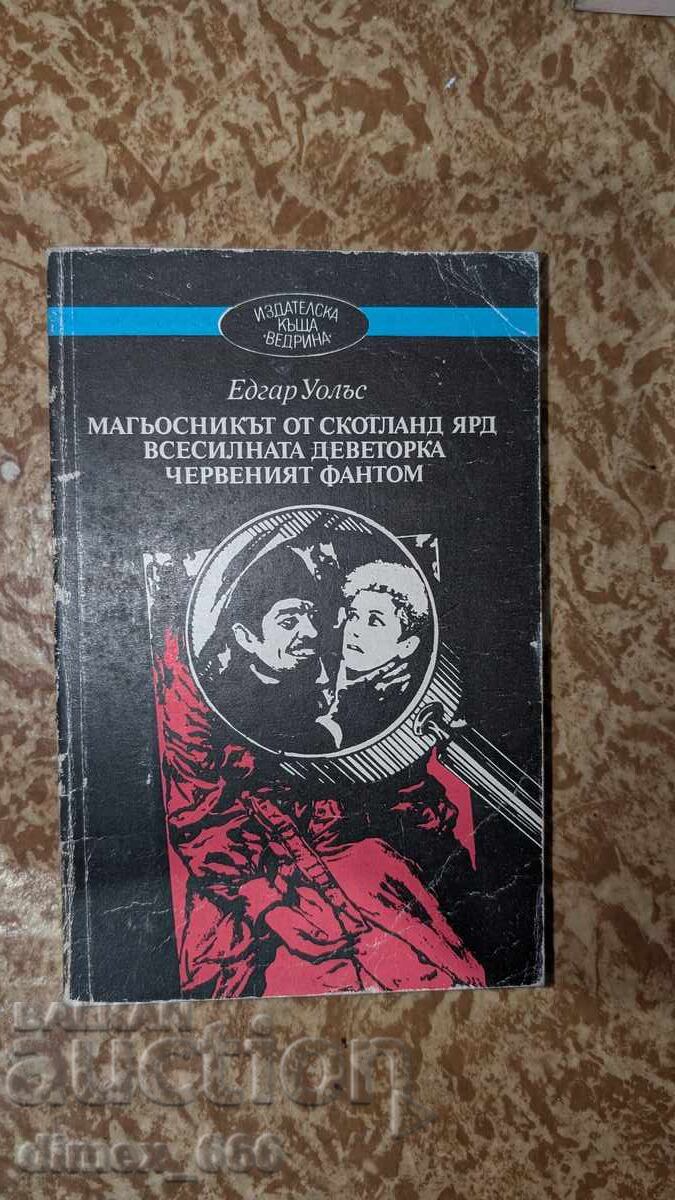 The Magician of Scotland Yard. The All-Powerful Nine. The Red