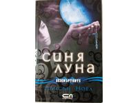 Luna albastră de Alyson Noël (14.6)