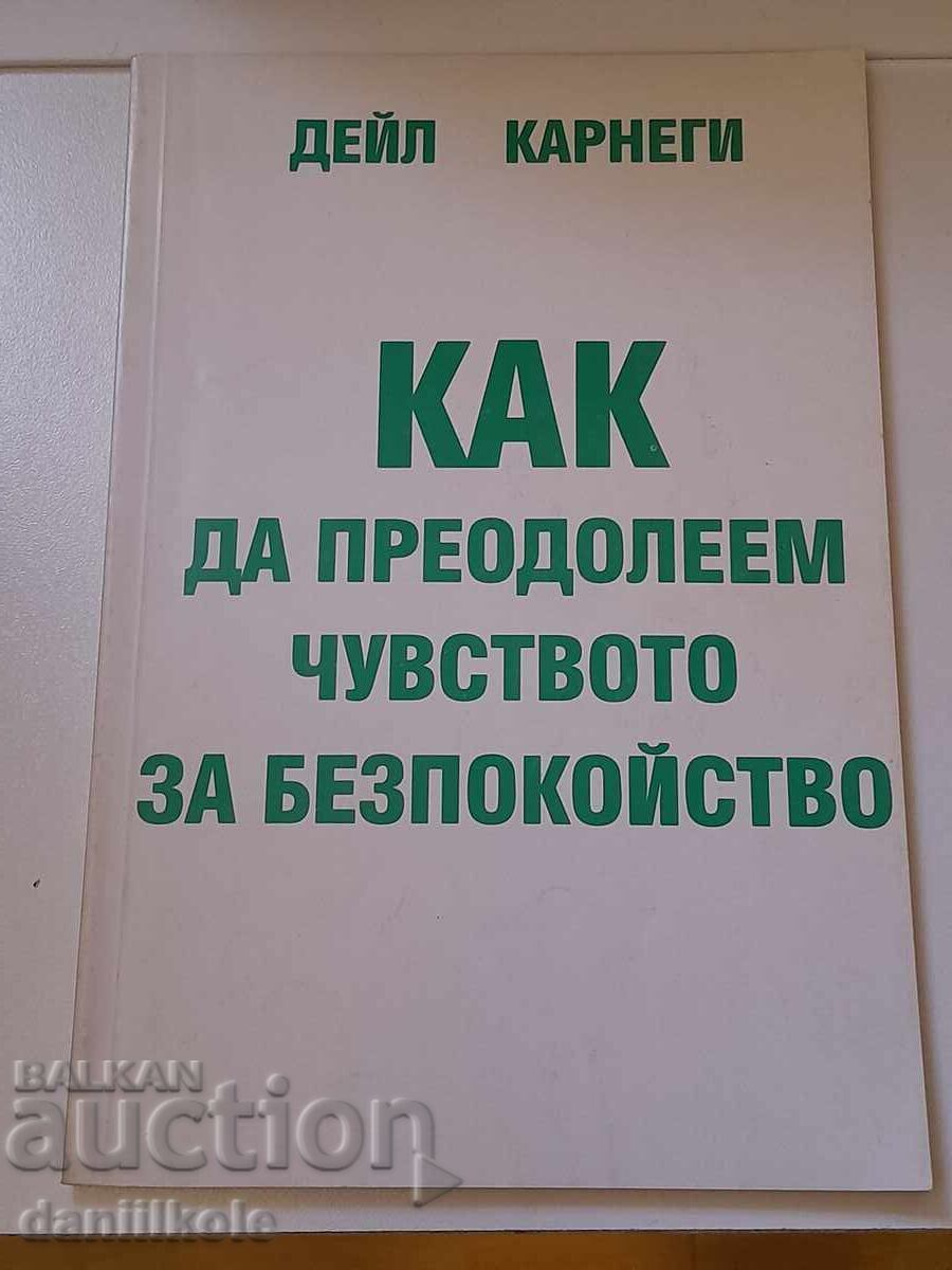 *$*Y*$* D KARNEGI CUM SĂ DEPASIM GRIJI *$*Y*$*