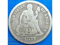 USA 1 Dime 1877 10 Cent Seated Liberty Silver