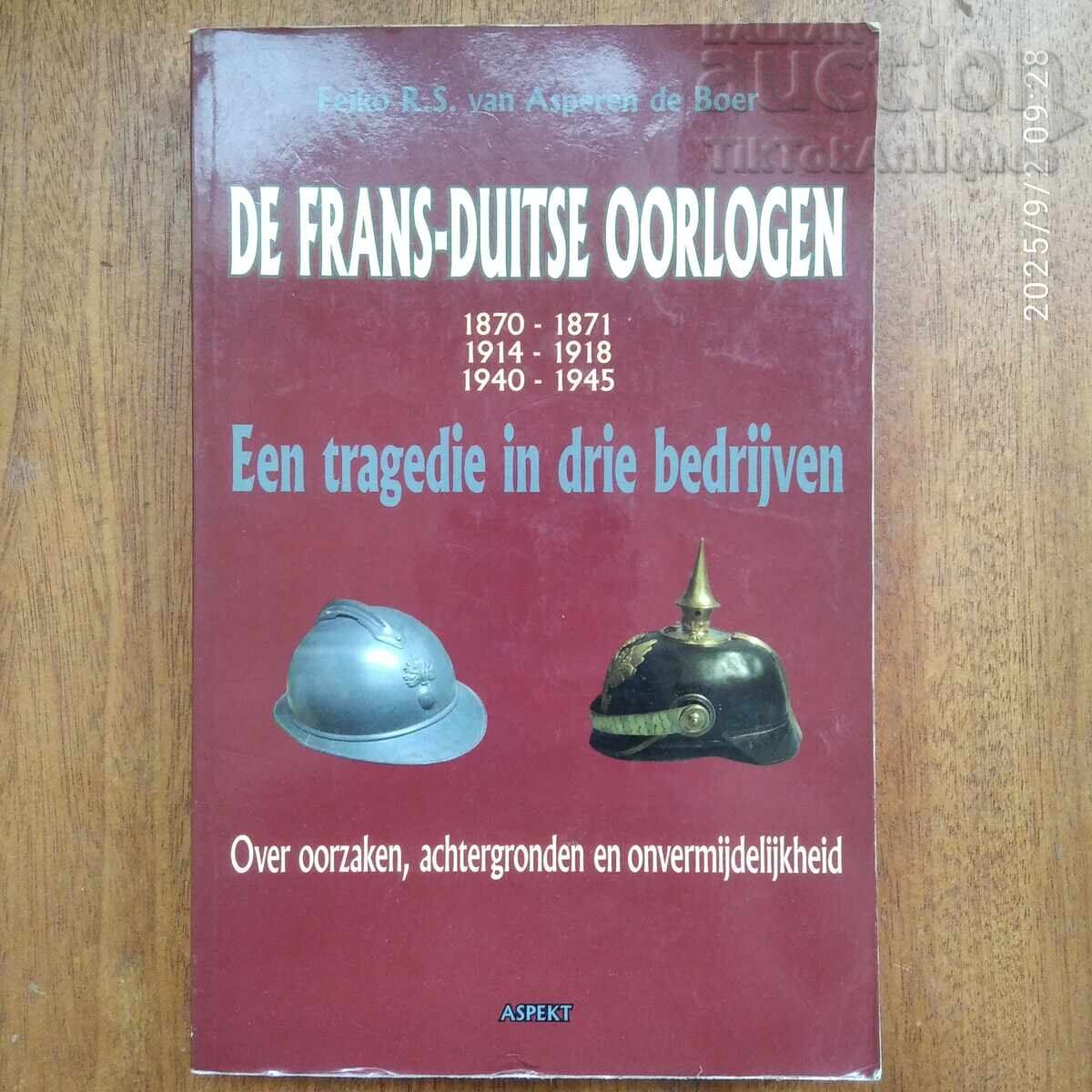 Βιβλίο αφιερωμένο στους τρεις πολέμους που διεξήχθησαν μεταξύ Γαλλίας και Γερμανίας Βιβλίο αφιερωμένο στους τρεις πολέμους που διεξήχθησαν μεταξύ Γαλλίας και Γερμανίας