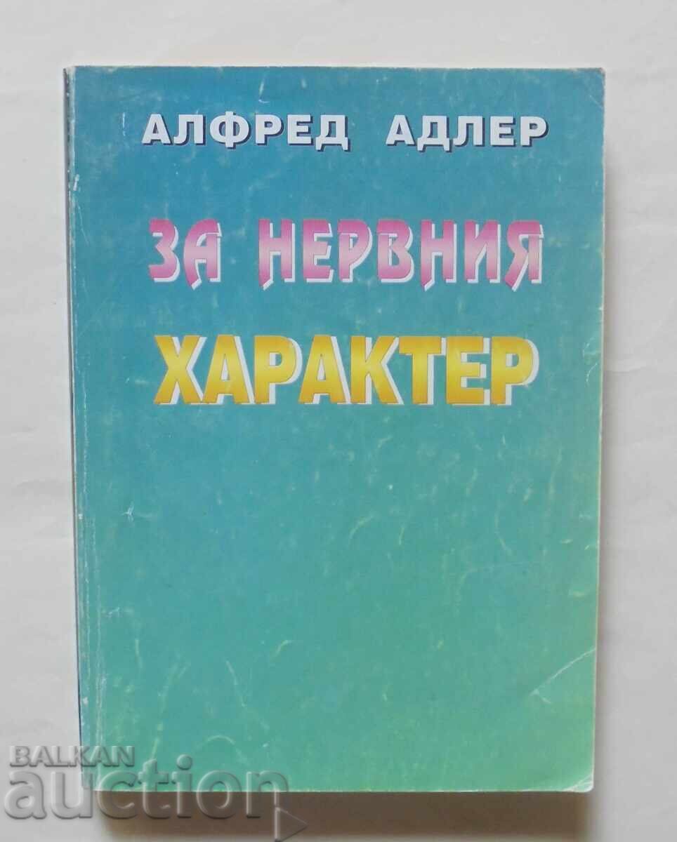 For the Nervous Character - Alfred Adler 1999 For the Nervous Character - Alfred Adler 1999