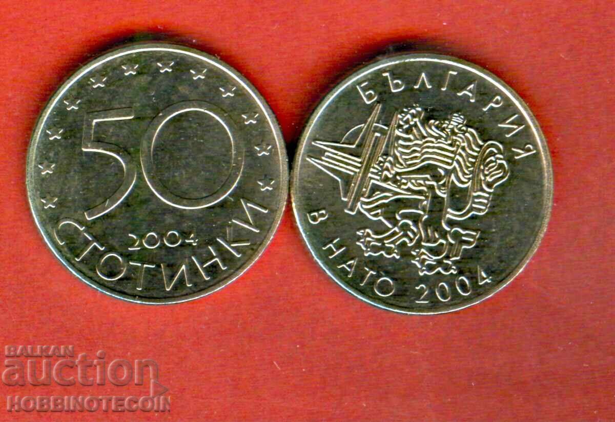 BULGARIA in NATO - BULGARIA 50 Stotinki issue 2004 NEW UNC