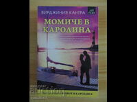 Girl in Carolina - Virginia Cantra