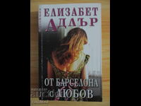 From Barcelona with love - Elizabeth Adler