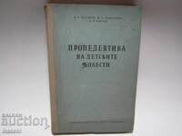 OLD MEDICAL BOOK PROPAEDEUTICS OF CHILDREN'S DISEASES