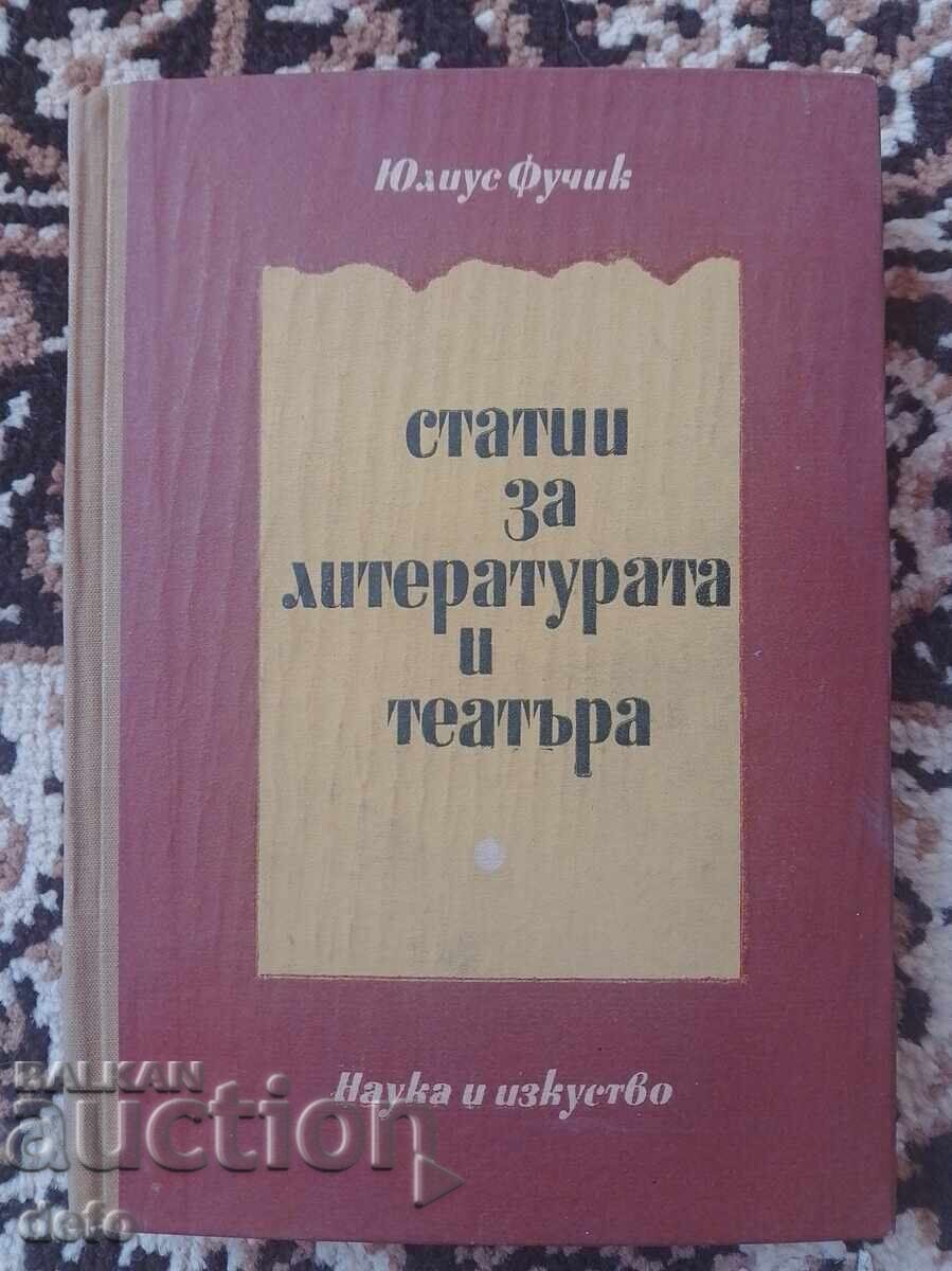 Articole despre literatură și teatru - Julius Fučík