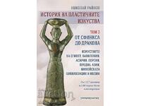 Istoria artelor plastice. Volumul 3: De la Sfinx la dragon