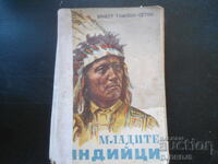 Tinerii INDIENI, Ernest Thompson-Seton