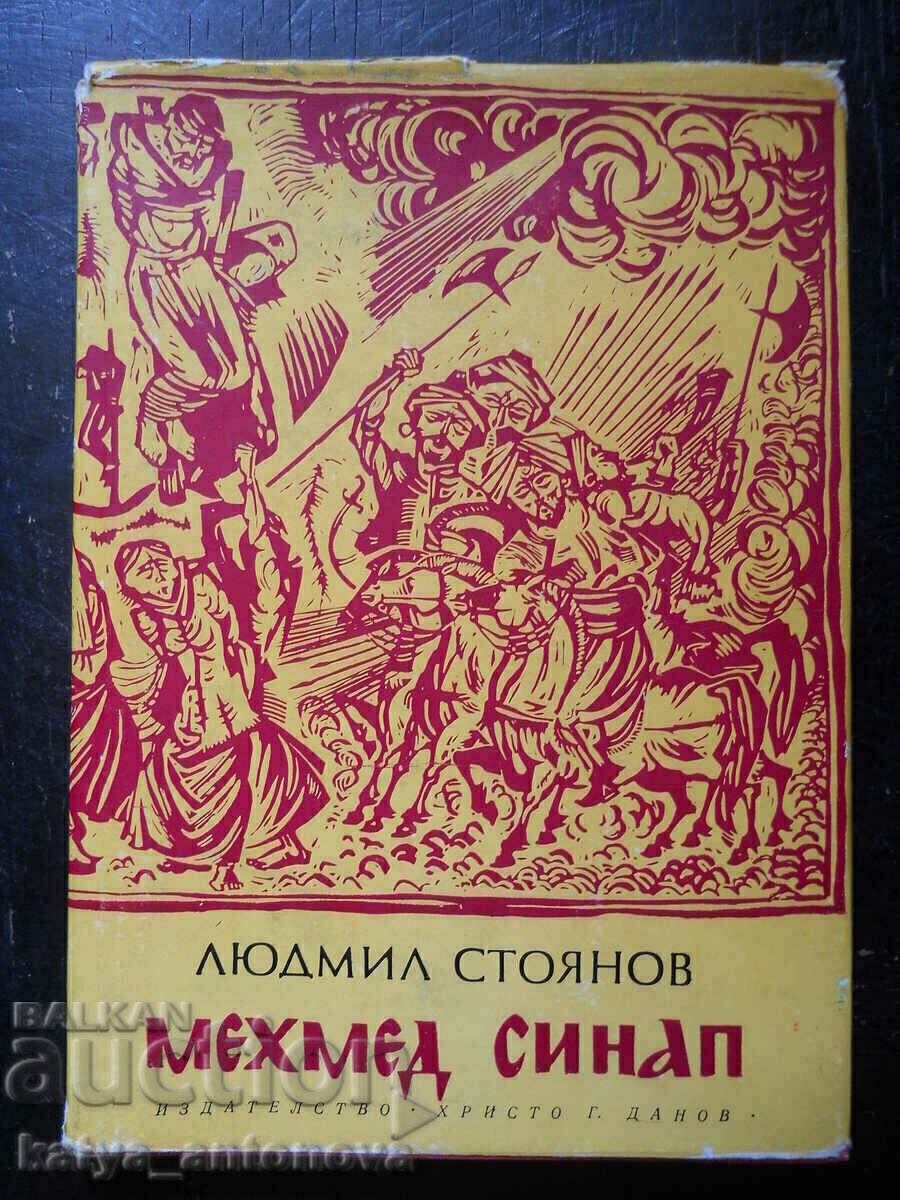 Lyudmil Stoyanov "Mehmed Sinap" Lyudmil Stoyanov "Mehmed Sinap"