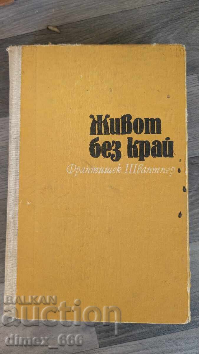 Живот без край	Франтишек Швантнер