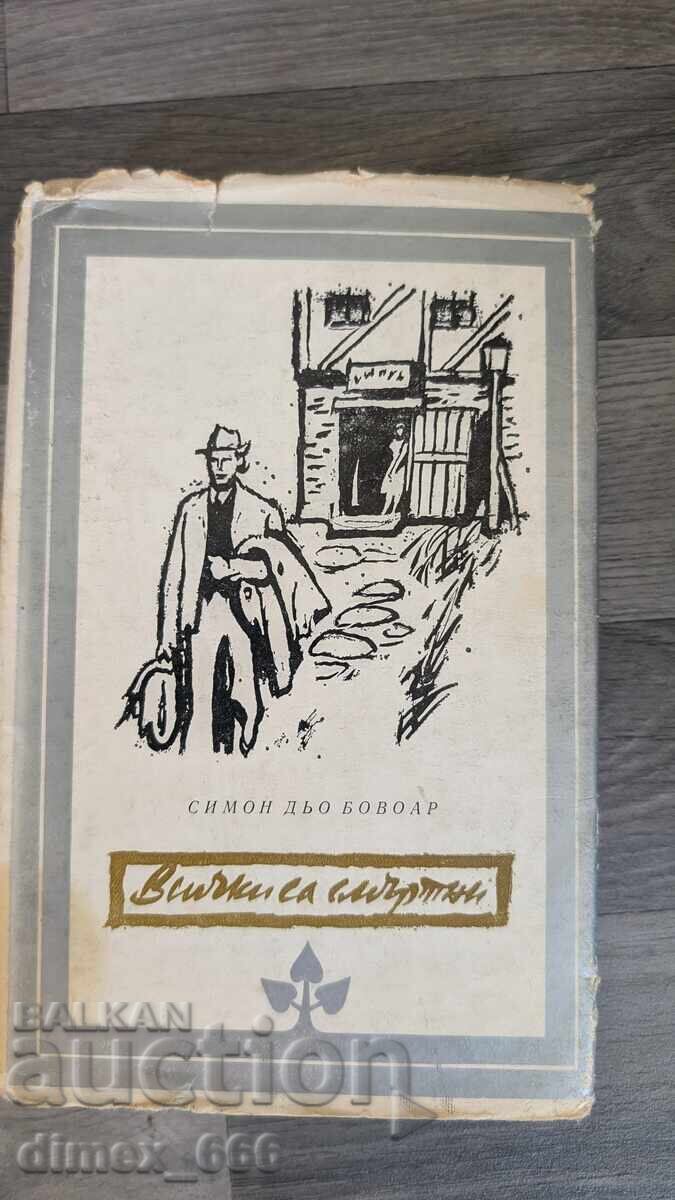 All are mortal Simone de Beauvoir All are mortal Simone de Beauvoir