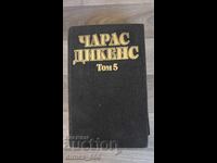 Opere alese în cinci volume. Volumul 5 Charles Dickens