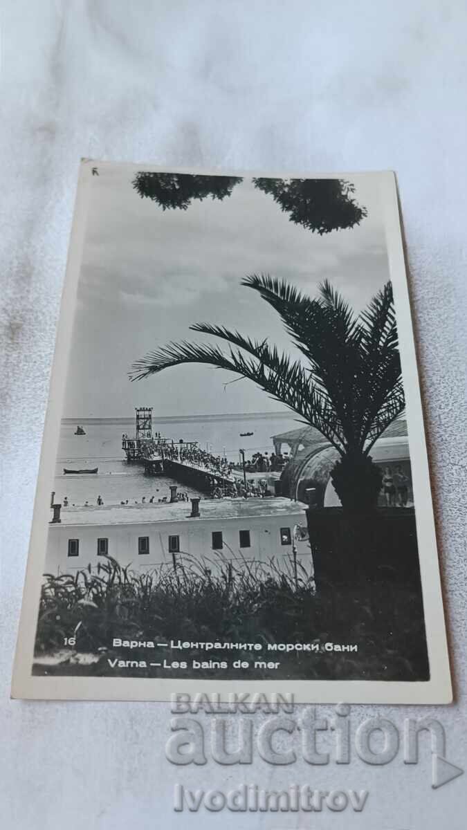 Пощенска картичка Варна Централните морски бани 1957 Пощенска картичка Варна Централните морски бани 1957