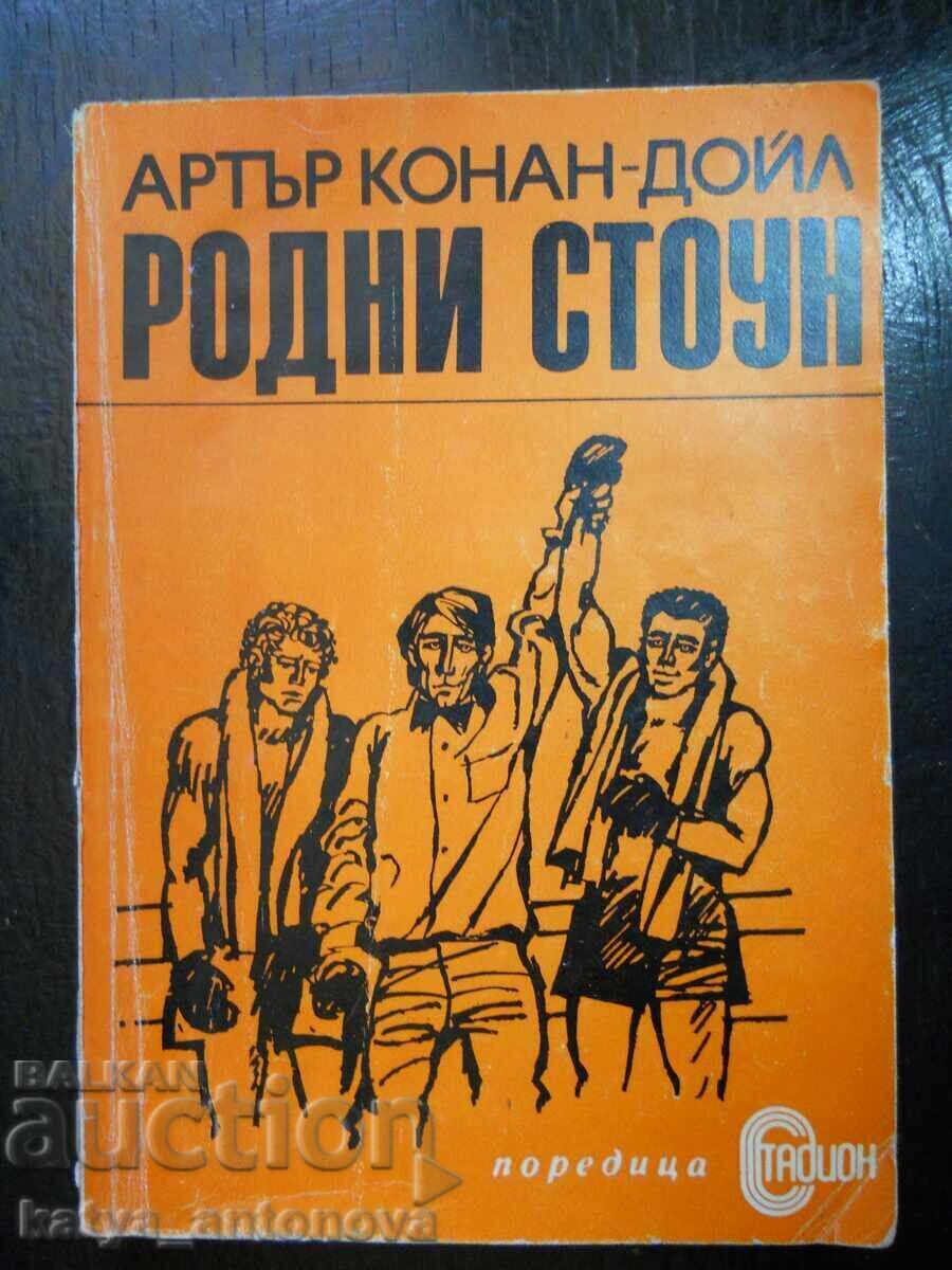 Arthur Conan Doyle "Rodney Stone" Arthur Conan Doyle "Rodney Stone"