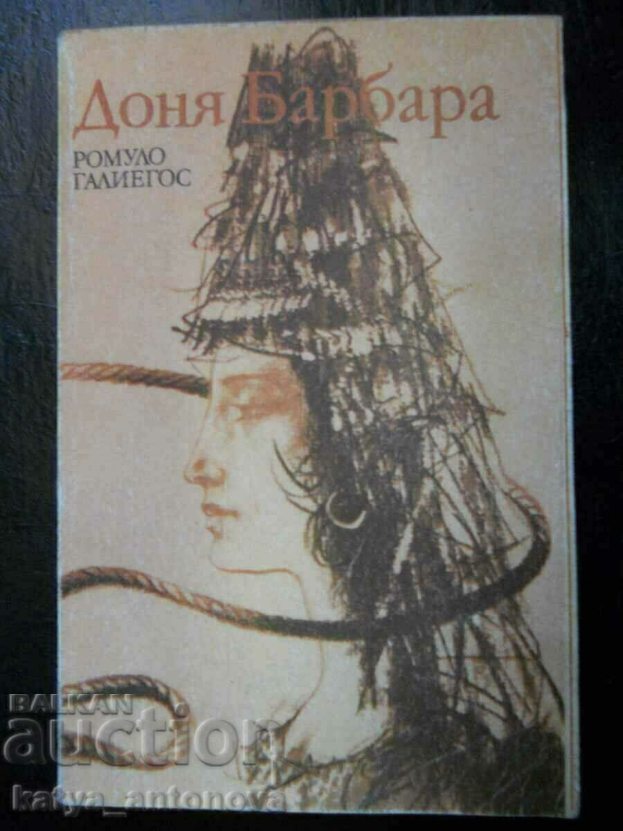 Romulo Galliegos "Dona Barbara"