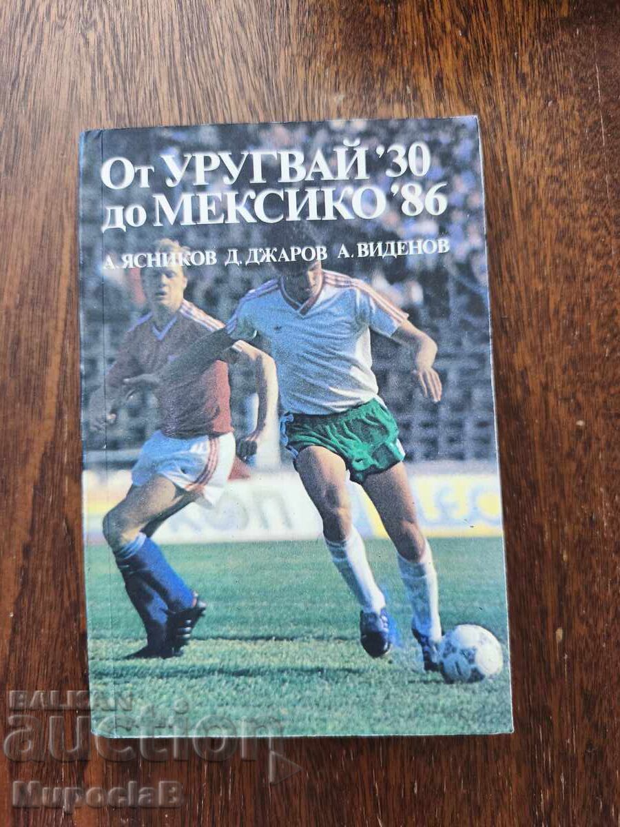 From Uruguay '30 to Mexico '86