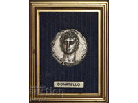 Plachetă Capodopere Italiene - Donatello, argint