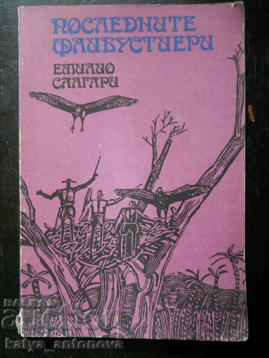 Emilio Salgari „Ultimii filibusteri”