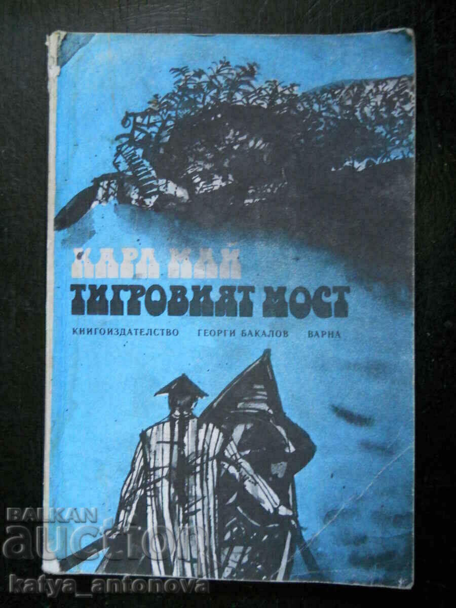 Karl May „Podul Tigrului”