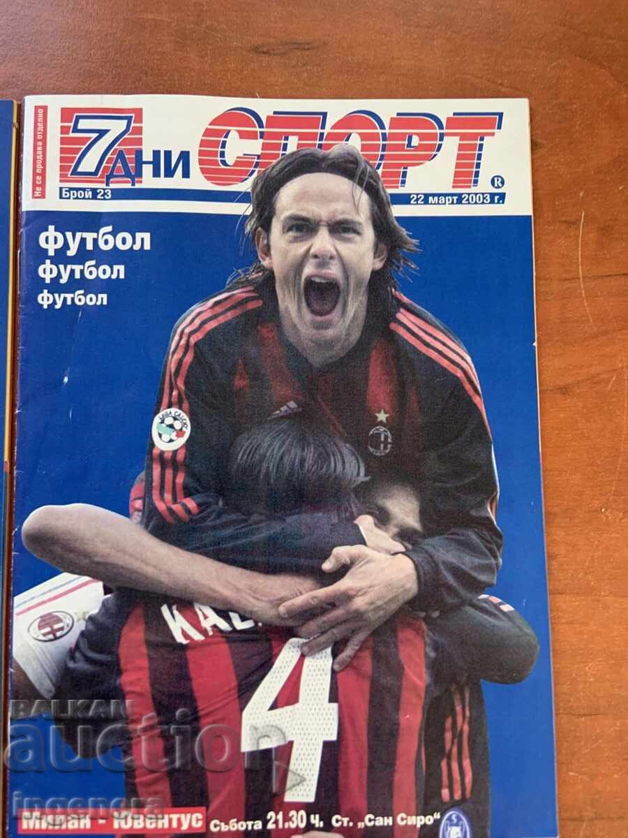 Παράδοση ΠΕΡΙΟΔΙΚΟ 7 ΗΜΕΡΕΣ ΣΠΟΡ ΠΟΔΟΣΦΑΙΡΟ 2003 - 2 ΤΕΥΧΗ