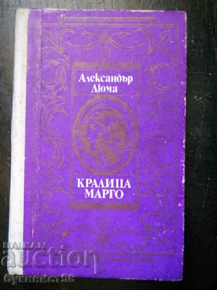 Alexandre Dumas "Regina Margot" Alexandre Dumas "Regina Margot"