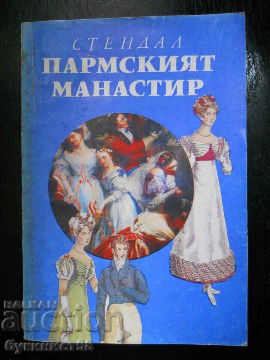 Stendhal "The Monastery of Parma" Stendhal "The Monastery of Parma"