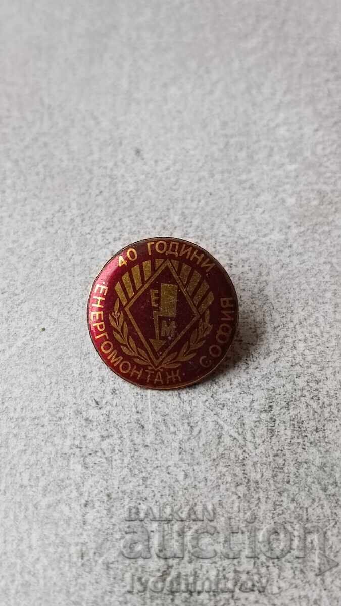 Badge 40 years Energoremont Sofia